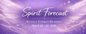Weekly Energy Reading March 16–22 | Clear Choices, New Doors & Manifestation Energy